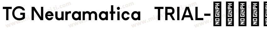 TG Neuramatica   TRIAL字体转换